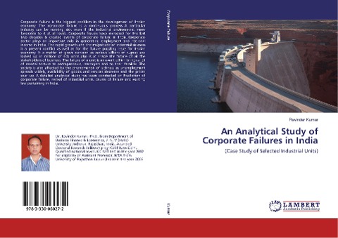 An Analytical Study of Corporate Failures in India: (Case Study of Selected Industrial Units)