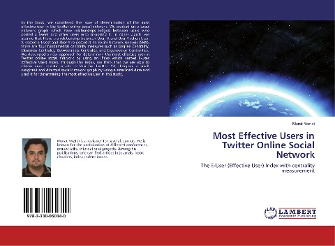 Most Effective Users in Twitter Online Social Network: The E-User (Effective User) Index with centrality measurement