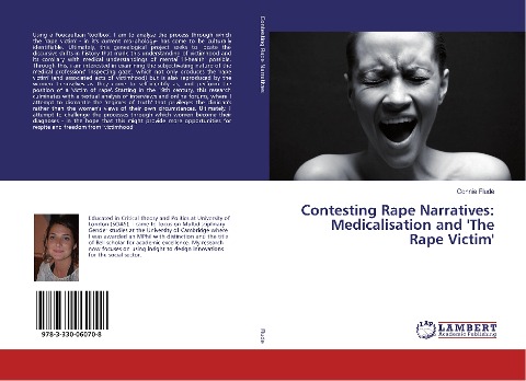 Contesting Rape Narratives: Medicalisation and The Rape Victim