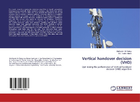 Vertical handover decision (VHD): Optimizing the performance of Vertical handover decision (VHD) algorithm