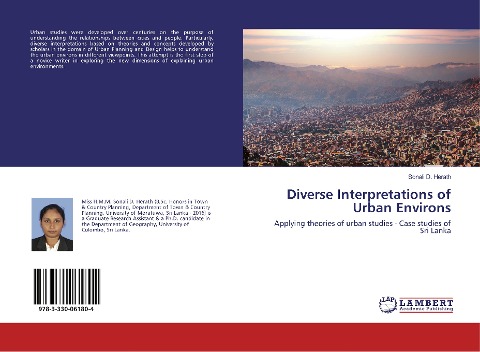 Diverse Interpretations of Urban Environs: Applying theories of urban studies - Case studies of Sri Lanka