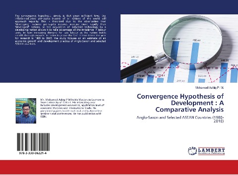 Convergence Hypothesis of Development : A Comparative Analysis: Anglo-Saxon and Selected ASEAN Countries (1980-2010)