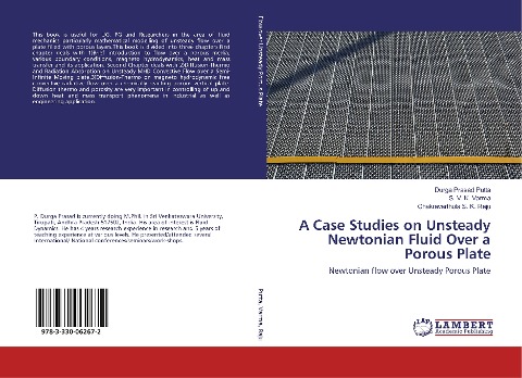A Case Studies on Unsteady Newtonian Fluid Over a Porous Plate: Newtonian flow over Unsteady Porous Plate