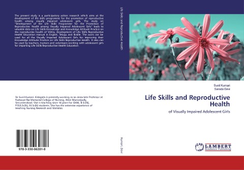 Life Skills and Reproductive Health: of Visually Impaired Adolescent Girls