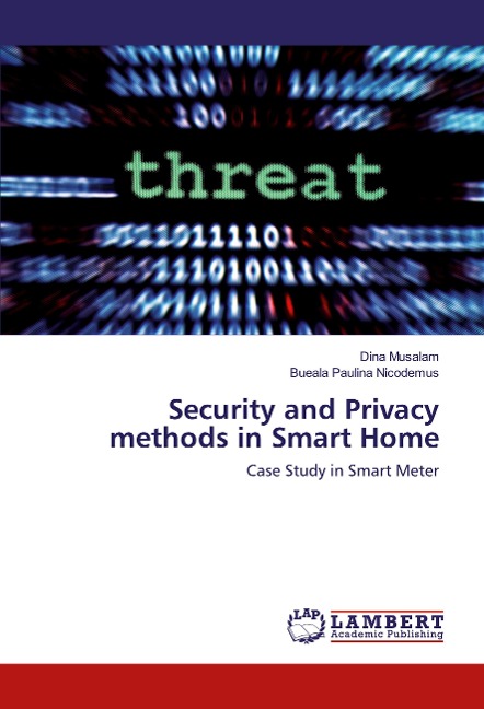 Security and Privacy methods in Smart Home: Case Study in Smart Meter
