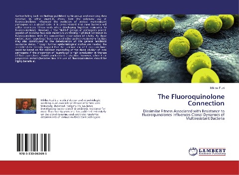 The Fluoroquinolone Connection: Dissimilar Fitness Associated with Resistance to Fluoroquinolones Influences Clonal Dynamics of Multiresistant Bacteria