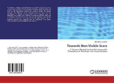 Towards Non-Visible Scars: A Review of Recent Suturing Techniques with Presentation of Teachings from Innovative Ones