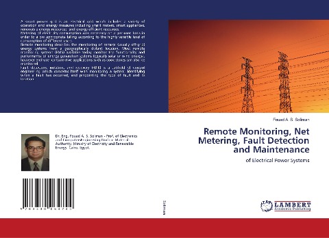 Remote Monitoring, Net Metering, Fault Detection and Maintenance: of Electrical Power Systems