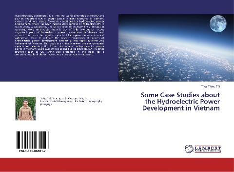 Some Case Studies about the Hydroelectric Power Development in Vietnam