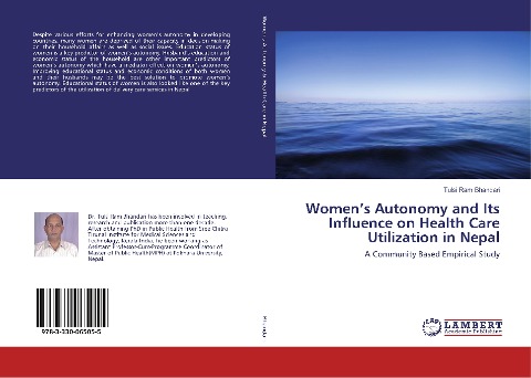 Women's Autonomy and Its Influence on Health Care Utilization in Nepal: A Community Based Empirical Study