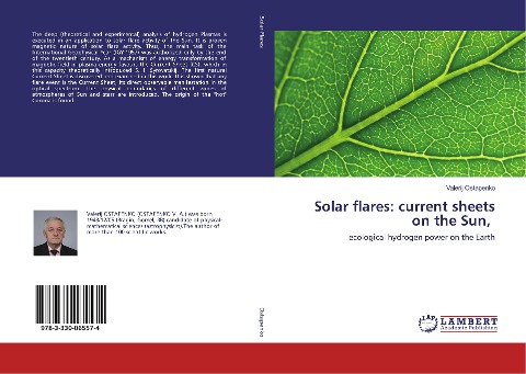 Solar flares: current sheets on the Sun,: ecological hydrogen power on the Earth