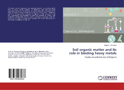 Soil organic matter and its role in binding heavy metals: Studies on polluted soils of Bulgaria