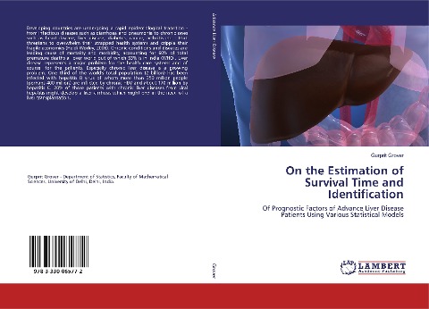 On the Estimation of Survival Time and Identification: Of Prognostic Factors of Advance Liver Disease Patients Using Various Statistical Models