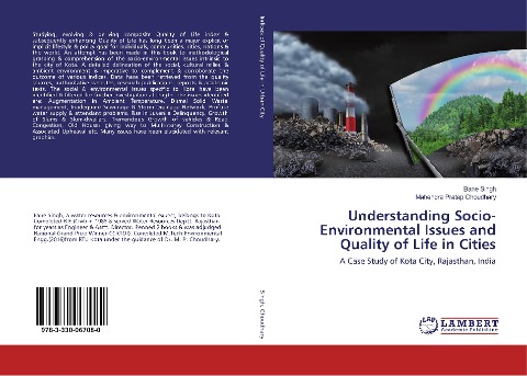 Understanding Socio-Environmental Issues and Quality of Life in Cities: A Case Study of Kota City, Rajasthan, India