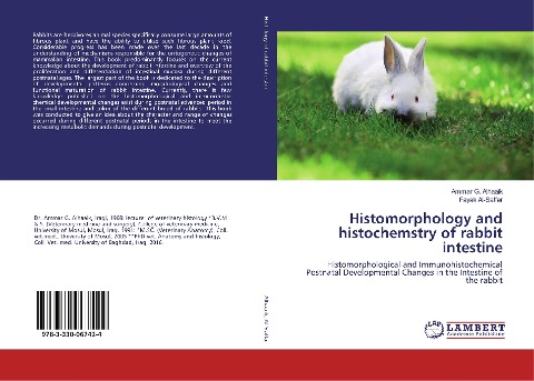 Histomorphology and histochemstry of rabbit intestine: Histomorphological and Immunohistochemical Postnatal Developmental Changes in the Intestine of the rabbit