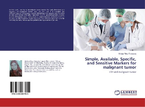 Simple, Available, Specific, and Sensitive Markers for malignant tumor: LDH and malignant tumor