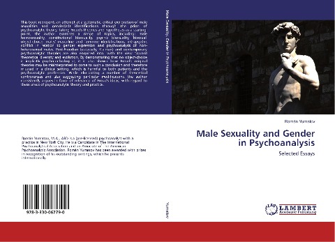 Male Sexuality and Gender in Psychoanalysis: Selected Essays