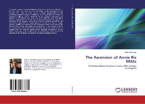 The Ascension of Annie Rix Militz: Perfection Meets Paradise in Early 20th Century Los Angeles