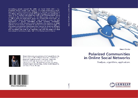 Polarized Communities in Online Social Networks: Analyses, algorithms, applications