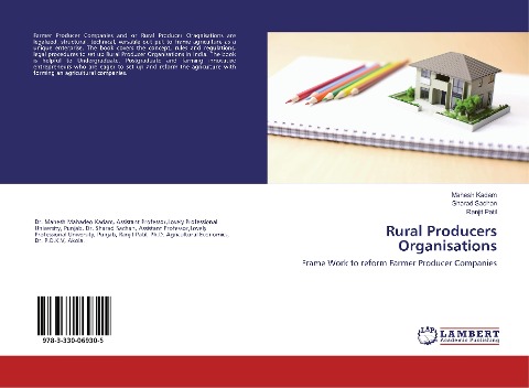 Rural Producers Organisations: Frame Work to reform Farmer Producer Companies