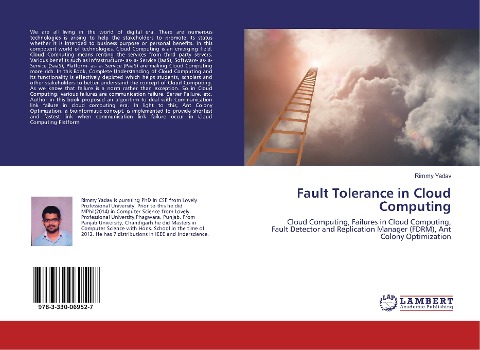 Fault Tolerance in Cloud Computing: Cloud Computing, Failures in Cloud Computing, Fault Detector and Replication Manager (FDRM), Ant Colony Optimization