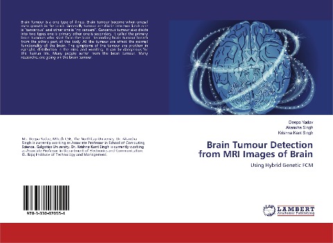 Brain Tumour Detection from MRI Images of Brain: Using Hybrid Genetic FCM