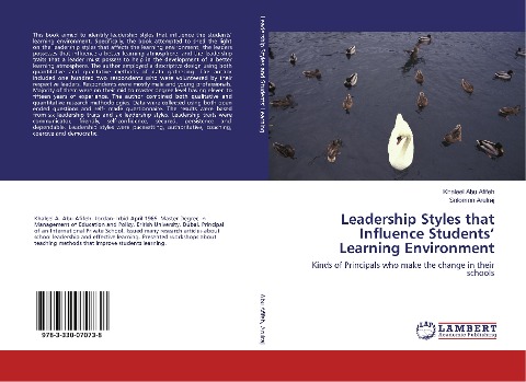 Leadership Styles that Influence Students Learning Environment: Kinds of Principals who make the change in their schools