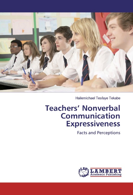 Teachers Nonverbal Communication Expressiveness: Facts and Perceptions