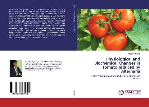 Physiological and Biochemical Changes in Tomato Induced by Alternaria: Alternaria induced physiochemical changes in tomato