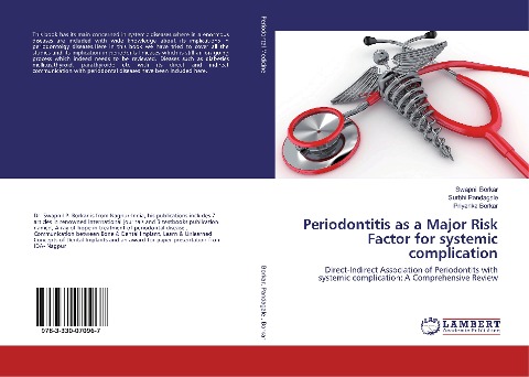 Periodontitis as a Major Risk Factor for systemic complication: Direct-Indirect Association of Periodontits with systemic complication: A Comprehensive Review