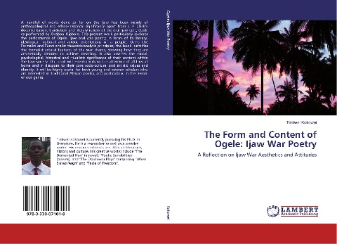 The Form and Content of Ogele: Ijaw War Poetry: A Reflection on Ijaw War Aesthetics and Attitudes