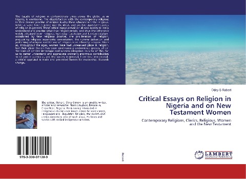 Critical Essays on Religion in Nigeria and Women in the New Testament: Contemporary Religions, Clerics, Religious, Women and the New Testament