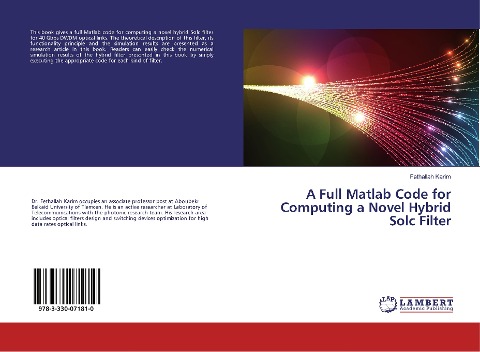 A Full Matlab Code for Computing a Novel Hybrid Solc Filter