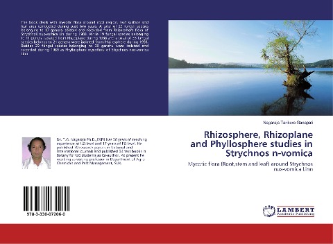 Rhizosphere, Rhizoplane and Phyllosphere studies in Strychnos n-vomica: Mycotic flora (Root,stem and leaf) around Strychnos nux-vomica Linn