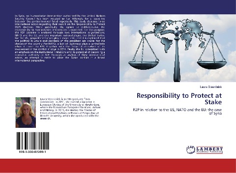Responsibility to Protect at Stake: R2P in relation to the US, NATO and the EU: the case of Syria