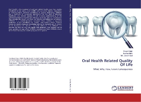 Oral Health Related Quality Of Life: What, Why, How, Future Consequences