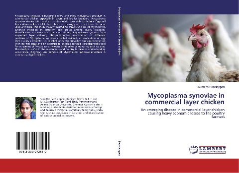 Mycoplasma synoviae in commercial layer chicken: An emerging disease in commercial layer chicken causing heavy economic losses to the poultry farmers