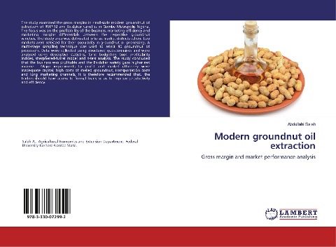 Modern groundnut oil extraction: Gross margin and market performance analysis