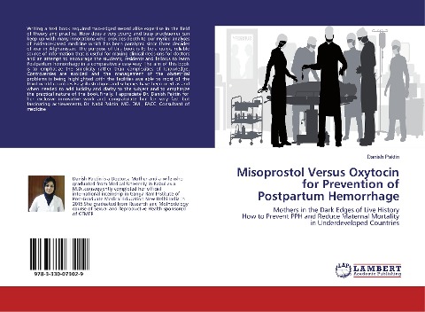 Misoprostol Versus Oxytocin for Prevention of Postpartum Hemorrhage: Mothers in the Dark Edges of Live History How to Prevent PPH and Reduce Maternal Mortality in Underdeveloped Countries