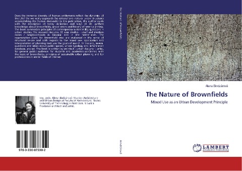 The Nature of Brownfields: Mixed Use as an Urban Development Principle