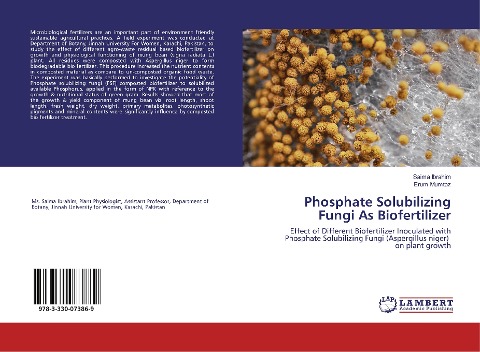 Phosphate Solubilizing Fungi As Biofertilizer: Effect of Different Biofertilizer Inoculated with Phosphate Solubilizing Fungi (Aspergillus niger) on plant growth