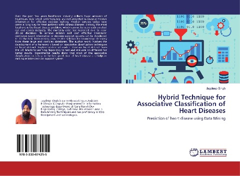 Hybrid Technique for Associative Classification of Heart Diseases: Prediction of heart disease using Data Mining