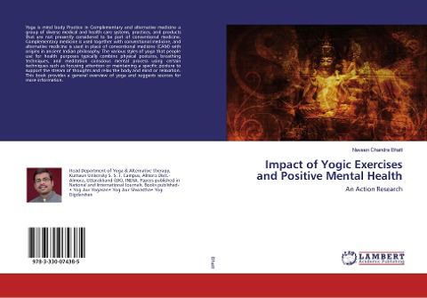 Impact of Yogic Exercises and Positive Mental Health: An Action Research