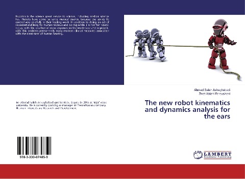 The new robot kinematics and dynamics analysis for the ears