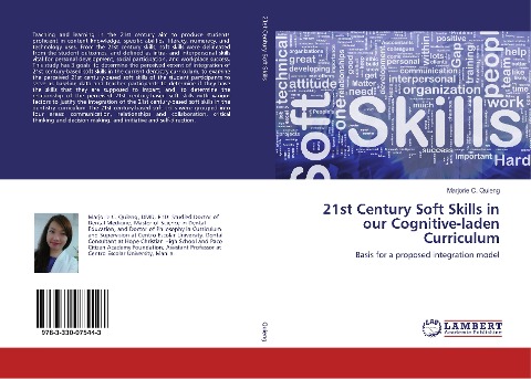 21st Century Soft Skills in our Cognitive-laden Curriculum: Basis for a proposed integration model