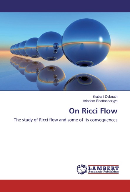 On Ricci Flow: The study of Ricci flow and some of its consequences