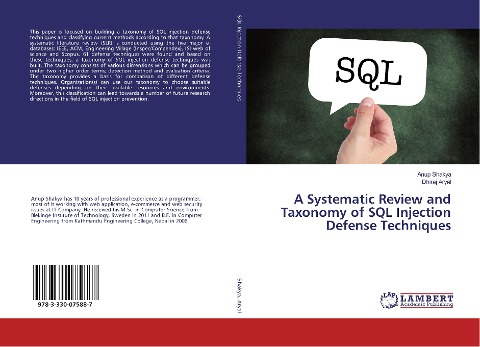 A Systematic Review and Taxonomy of SQL Injection Defense Techniques
