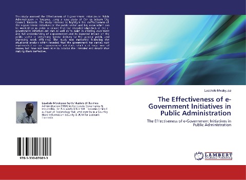 The Effectiveness of e-Government Initiatives in Public Administration: The Effectiveness of e-Government Initiatives in Public Administration