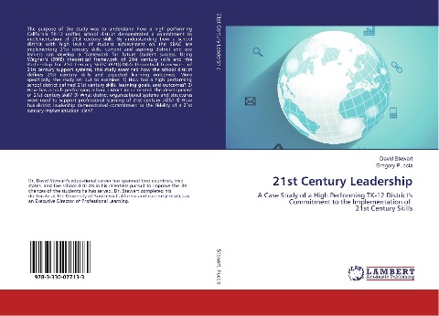 21st Century Leadership: A Case Study of a High Performing TK-12 Districts Commitment to the Implementation of 21st Century Skills