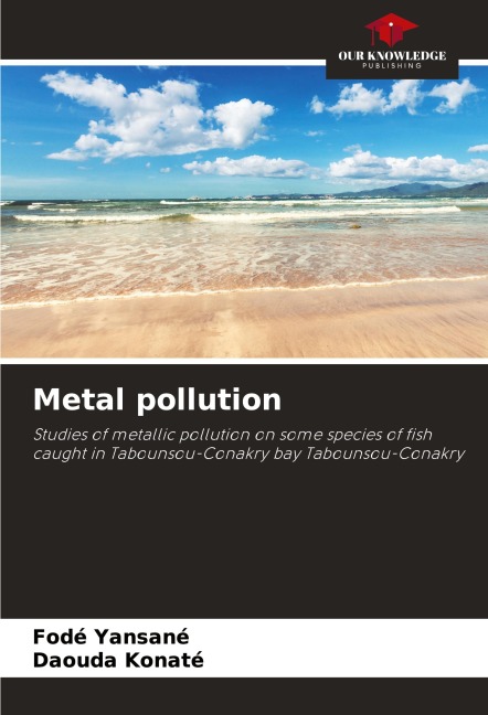 Metal pollution: Studies of metallic pollution on some species of fish caught in Tabounsou-Conakry bay Tabounsou-Conakry
